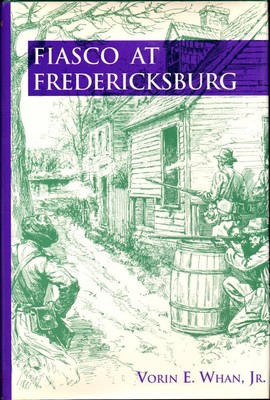 Fiasco at Fredericksburg