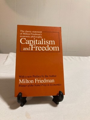 Capitalism and Freedom by Milton Friedman (PB, 1989)