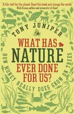What Has Nature Ever Done for Us?: How Money ...