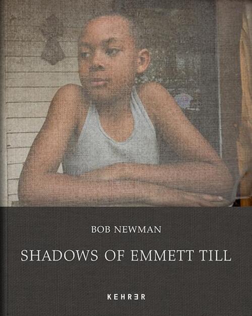 Thumbnail - Bob Newman | Bob Newman | Shadows Of Emmett Till | Buch | 268 S. |