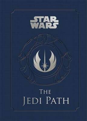 Star Wars: The Jedi Path - Hardcover By Wallace, Daniel - GOOD