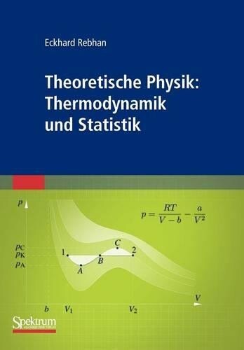Thumbnail - Eckhard Rebhan Theoretische Physik: Thermodynamik Und Statistik: T