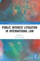 Justine Bendel (U. A.) | Public Interest Litigation In International Law | Buch