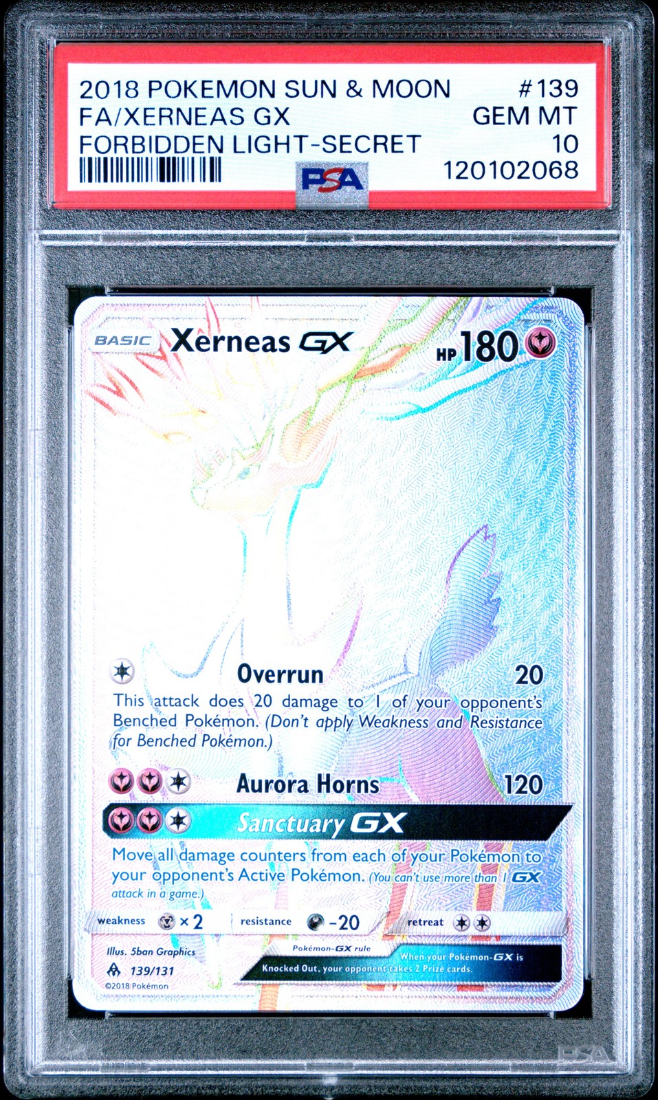2018 POKEMON SUN & MOON FORBIDDEN LIGHT SECRET #139 FULL ART/XERNEAS GX PSA 10