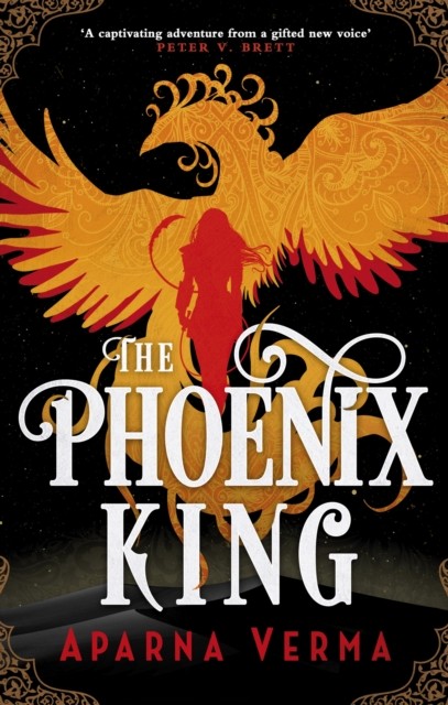 The Phoenix King by Aparna Verma (Paperback Book)