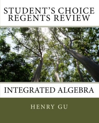 Student's Choice Regents Review: Integrated Algebra, Gu, Gu 9781453880982 New-,