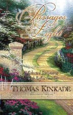 Passages Of Light - Hardcover By Kinkade, Thomas - VERY GOOD