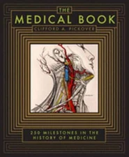 The Medical Book (Barnes & Noble Collectible Editions): 250 Milestones in the