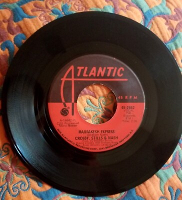 Marrakesh Express Crosby, Stills & Nash 45 rpm 1969 Atlantic Helplessly Hoping