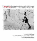 Angola: a Journey Through Change by Heather Mills, Sean Sutton, Tim Page (Hardback, 2007)