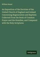 William Russel | An Exposition Of The Doctrine Of The United Church Of...