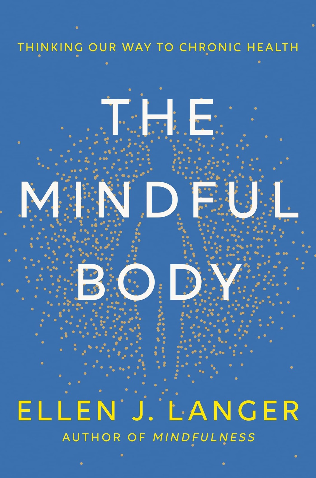 The Mindful Body by Ellen Langer HARDBACK 9781472148612 - Image 5