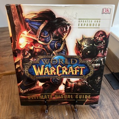 World of Warcraft: Ultimate Visual Guide, Updated and Expanded by DK (2016,...