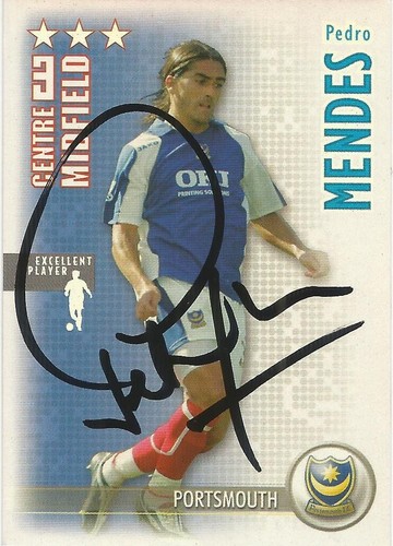 PEDRO MENDES SIGNED PORTSMOUTH 2006/2007 SHOOT OUT TRADING CARD+COA
