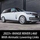 FOR 22+ LAND ROVER RANGE ROVER SV ADJUSTABLE SUSPENSION LOWERING LINKS KIT L460