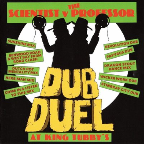 Scientist v. The Professor Duel Dub at King Tubby's (CD) Album