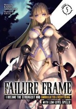 Kaoru Shinozaki Failure Frame: I Became the Strongest and Annihilate (Paperback)
