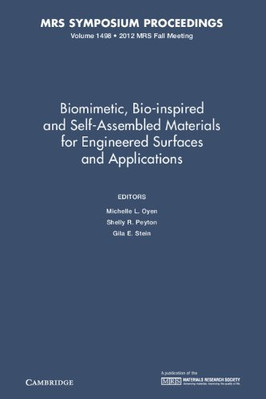 Biomimetic, Bio-inspired and Self-Assembled Materials for (2013)