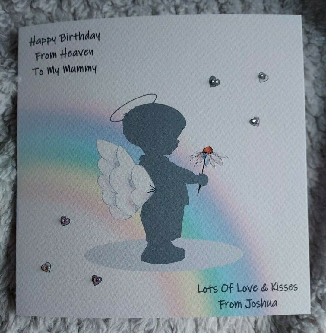 HANDMADE PERSONALISED BIRTHDAY FROM HEAVEN CARD, ANGEL BABY, TO MUMMY/DADDY ETC