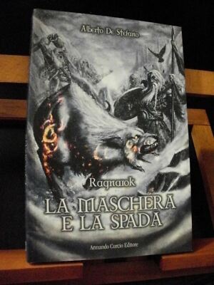 Alberto De Stefano DIE MASKE UND DAS SCHWERT Ragnarok /1.Aufl. A.Curcio Verlag 2014