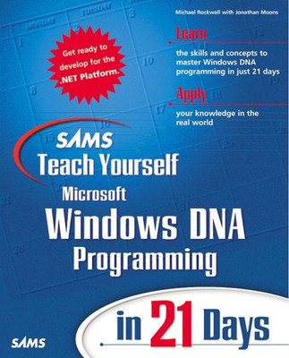 Sams Teach Yourself Windows DNA Programming in 21 Days - Rockwell, Michael