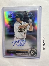 Max Schrock - 2017 Bowman Chrome 1st Prospect Auto Refractor 304/499 Pre RC (B)