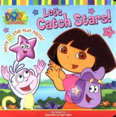 Let's Catch Stars! (Dora the Explorer) by Sonali Fry