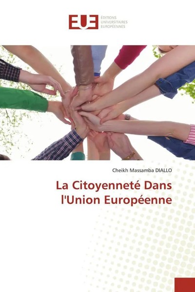 Cheikh Massamba Diallo | La Citoyenneté Dans L'union EuropéEnne | Taschenbuch-image