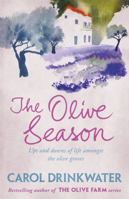 The Olive Season by Carol Drinkwater - - Image 4