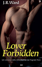 J.R. WARD - LOVER FORBIDDEN - Ed. MONDOLIBRI 2025 - vers. ital. NUOVO