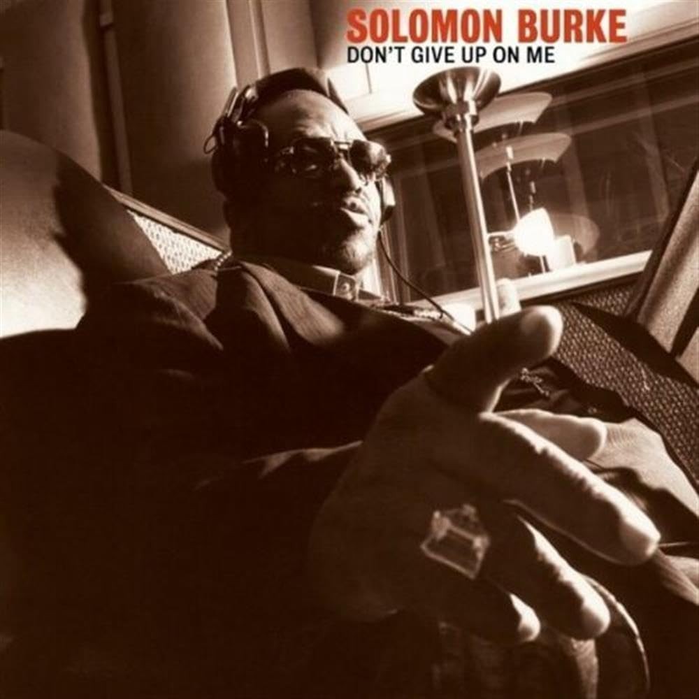 Solomon Burke / Dont Give Up On Me (CD) **NEW**