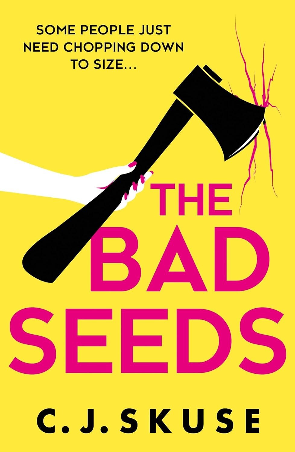 The Bad Seeds (Sweetpea series) by C.J. Skuse 9780008608392 Paperback
