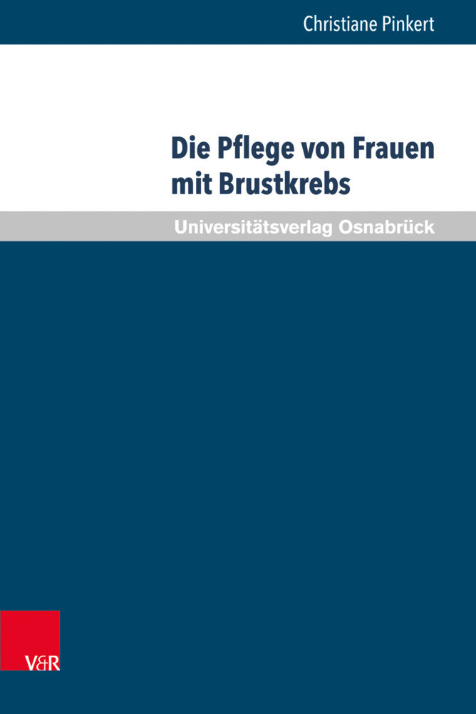 Thumbnail - Die Pflege Von Frauen Mit Brustkrebs | Christiane Pinkert | Buch | 198