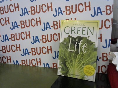 Green for Life: Grüne Smoothies nach der Boutenko-Methode Victoria, Boutenko: