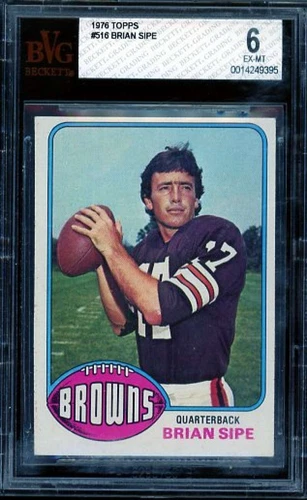 Brian Sipe Rookie Card 1976 Topps #516 BVG 6