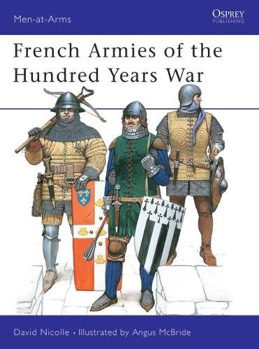 French Armies of the Hundred Years War: 1337-1453: No. 337 (Men-at-Arms) - Image 2