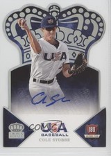 2015 USA Baseball Crown Royale Silver Signatures 61/99 Cole Stobbe #43 Auto 0af