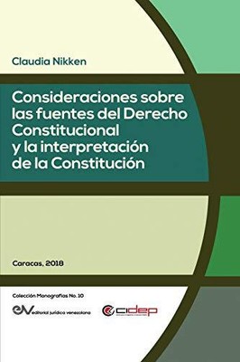 CONSIDERACIONES SOBRE LAS FUENTES DEL DERECHO By Claudia Nikken **BRAND NEW**