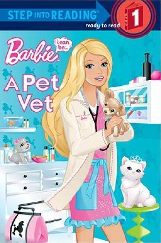Barbie, I Can Be- A Pet Vet (Step into Reading, Step 1) - Paperback - GOOD