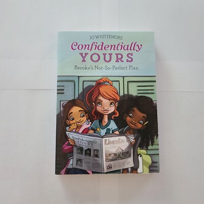 Confidentially Yours #1 Brooke's Not-So-Perfect Plan Book