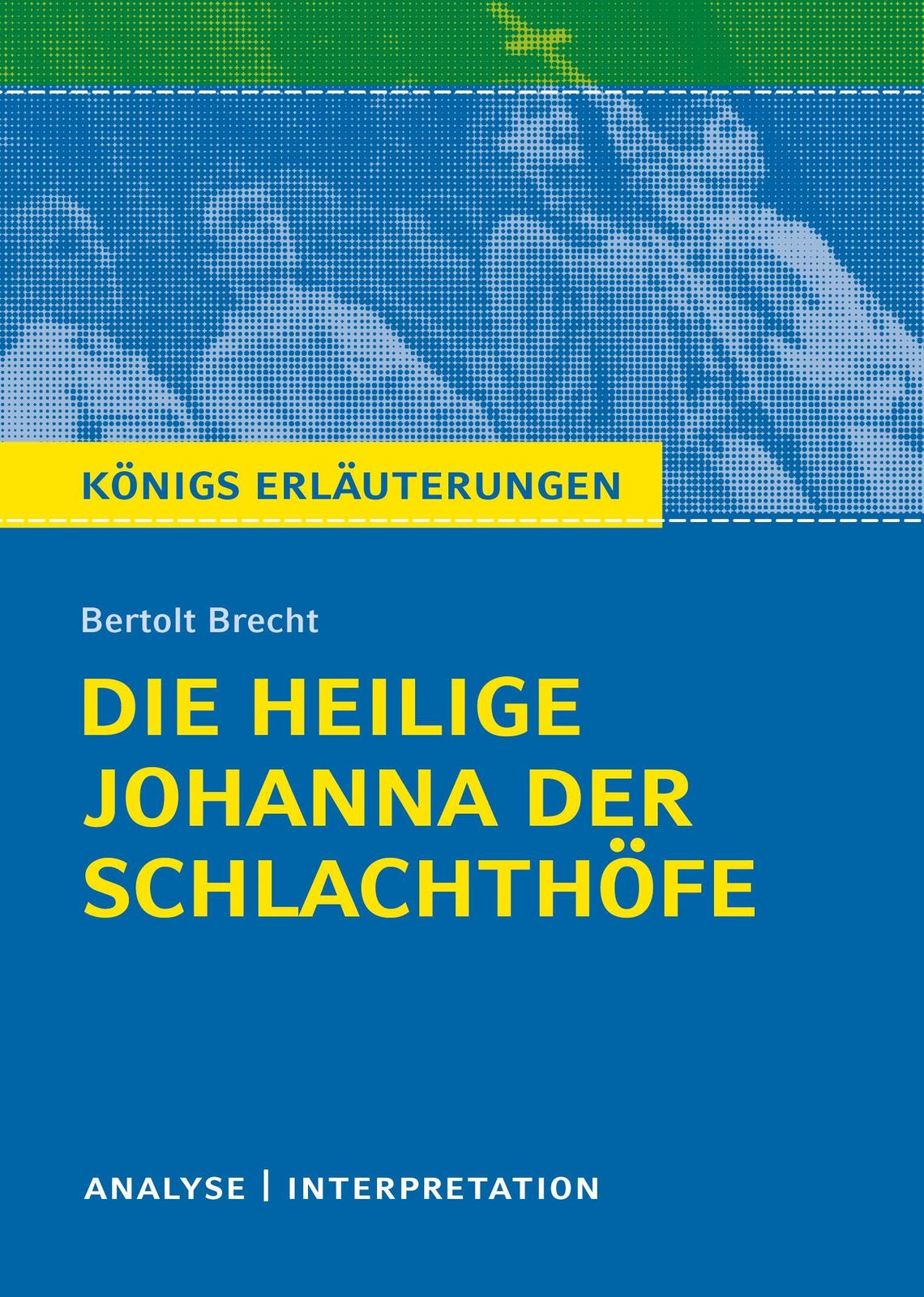 Thumbnail - Die Heilige Johanna Der Schlachthöfe Von Bertolt Brecht. Königs