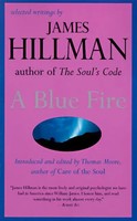 Blue Fire, A | James Hillman | Englisch | Taschenbuch | Harpercollins Publishers