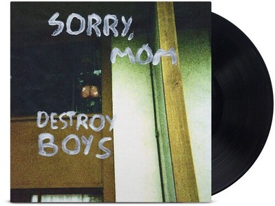 Destroy Boys - Sorry, Mom [New Vinyl LP] Explicit