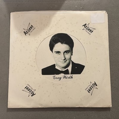 Greg Wirth 7  Record Rare Lounge Accent Records 1986