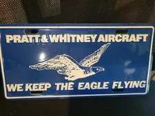  PRATT & WHITNEY Aircraft Engines WE KEEP THE EAGLE FLYING License Plate  NEW