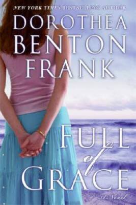 Full of Grace - Paperback By Frank, Dorothea Benton - GOOD
