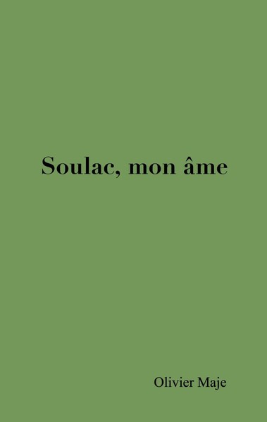 Olivier Maje | Soulac, Mon âMe | Taschenbuch | FranzöSisch (2024)-image