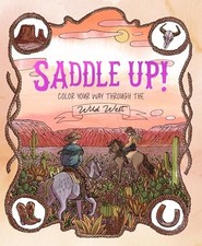 Saddle Up!: Color Your Way Through the..., Tromop, Anna