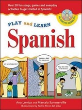 Play and Learn Spanish Book  Audio CD : Over 50 Fun songs, games and everd...
