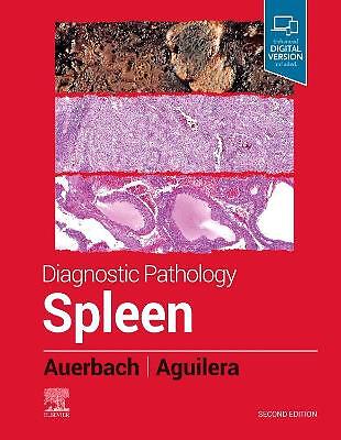 Diagnostic Pathology: Spleen, Aaron  Auerbach,  Ha